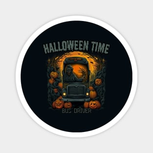 Halloween time, bus driver Magnet